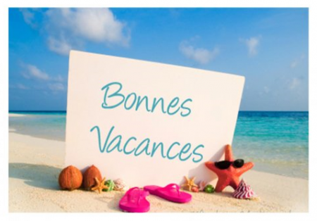 Attention fermeture pour congés d'été, pensez à vos commandes!