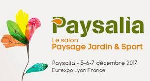 Salon paysalia, pour l'univers du jardin, près de lyon 69 rhône